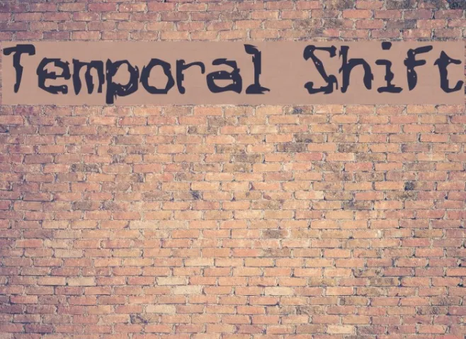 Temporal Shift Example 2
