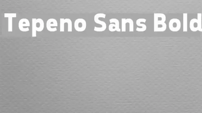 Tepeno Sans Bold Font examples