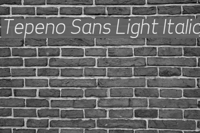Tepeno Sans Light Italic Font examples