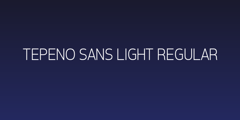 Tepeno Sans Light Regular Social Header