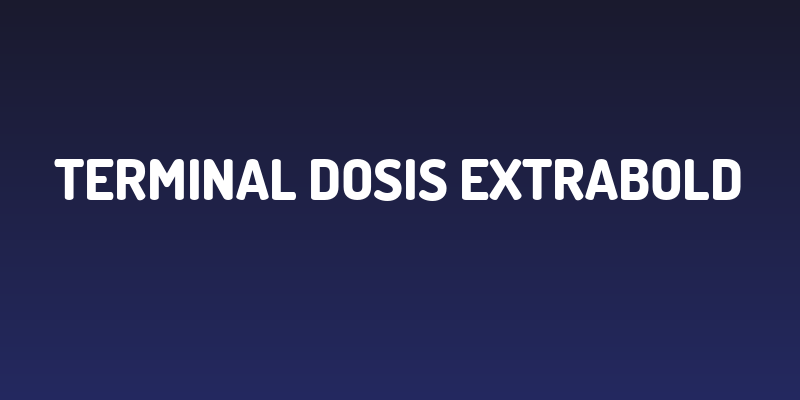Terminal Dosis ExtraBold Social Header
