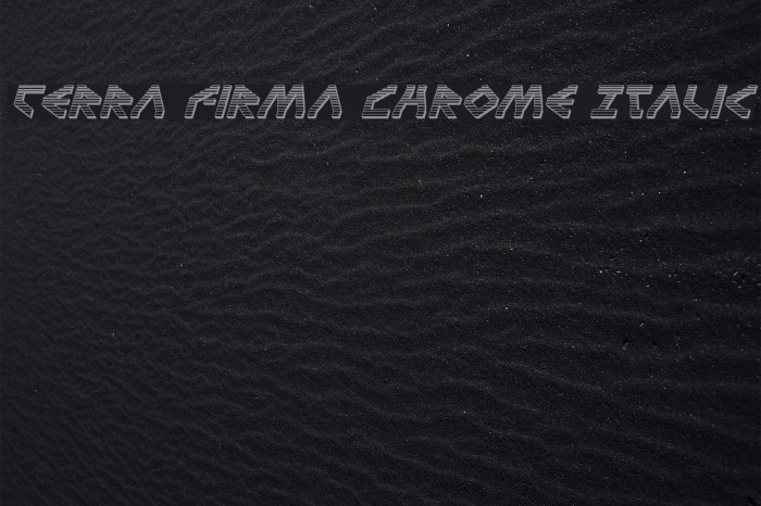 Terra Firma Chrome Italic Font examples
