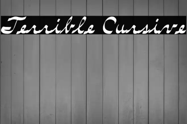 Terrible Cursive Font examples
