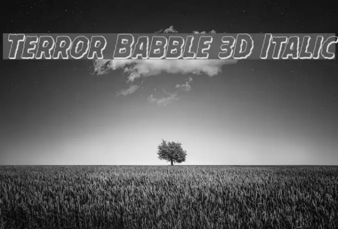 Terror Babble 3D Italic Шрифта examples