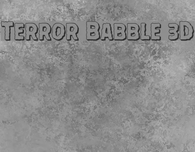 Terror Babble 3D Font examples