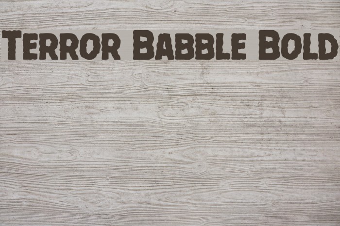 Terror Babble Bold Font examples