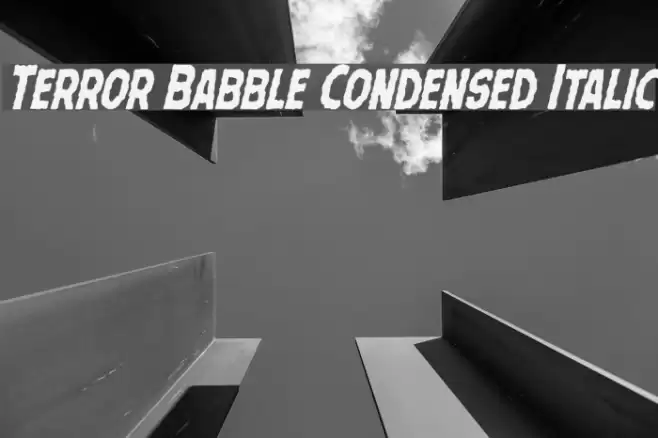Terror Babble Condensed Italic Шрифта examples