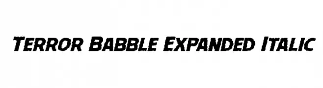 Terror Babble Expanded Italic  Free Fonts Download