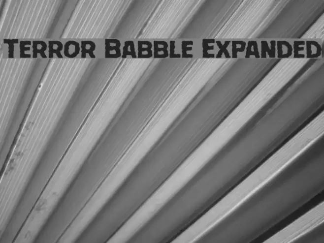 Terror Babble Expanded Font examples
