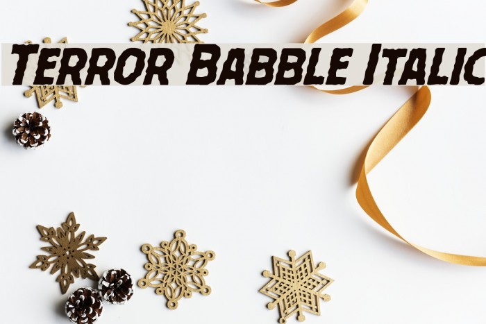 Terror Babble Italic Font examples