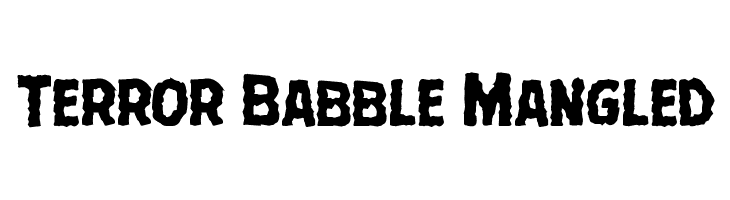 Terror Babble Mangled Font