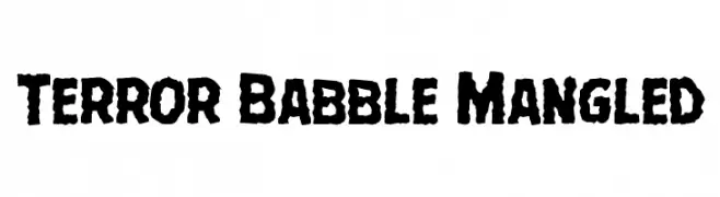 Terror Babble Mangled  Frei Schriftart Herunterladen