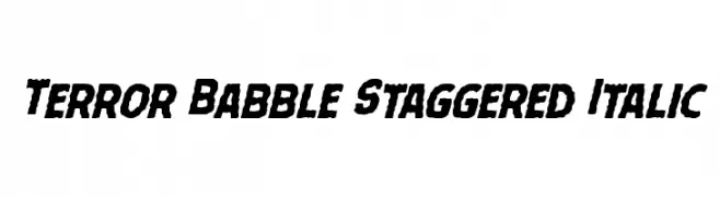 Terror Babble Staggered Italic  Скачать бесплатные шрифты