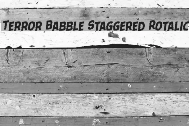 Terror Babble Staggered Rotalic Font examples