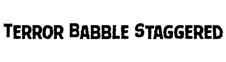 Terror Babble Staggered Font