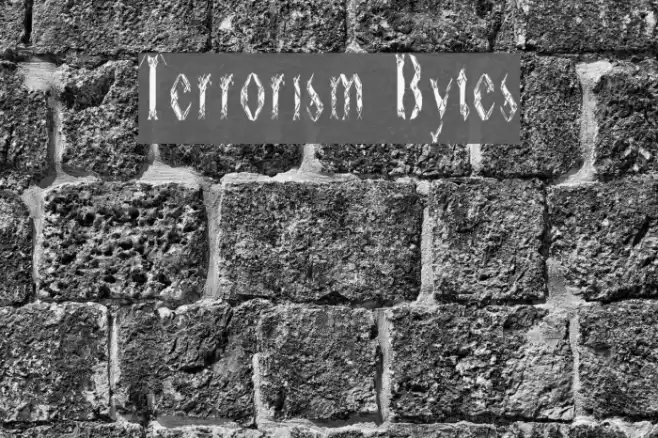 Terrorism Bytes Font examples
