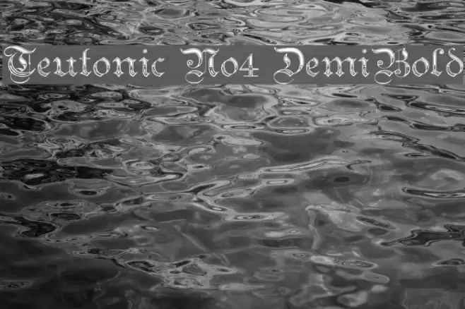 Teutonic No4 DemiBold フォント examples