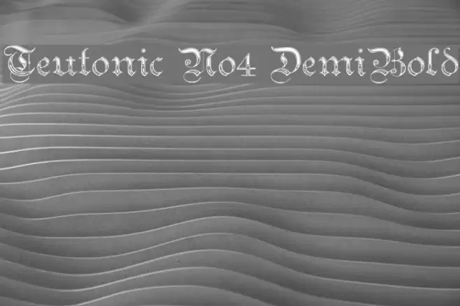Teutonic No4 DemiBold フォント examples