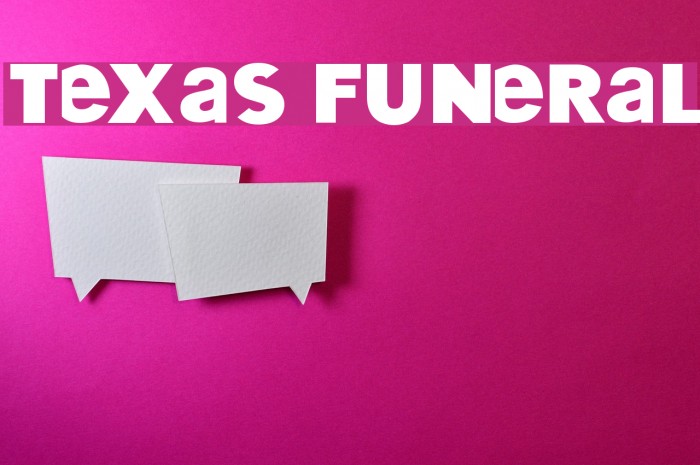 Texas Funeral Font examples