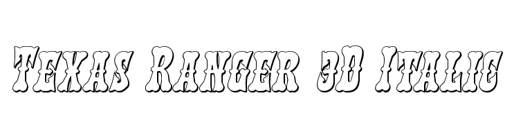 Texas Ranger 3D Italic Font