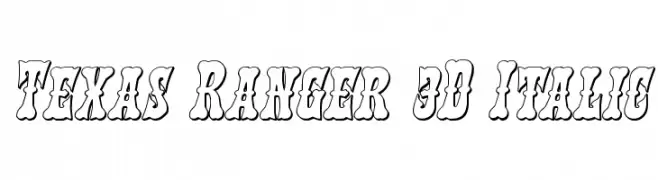 Texas Ranger 3D Italic  Frei Schriftart Herunterladen