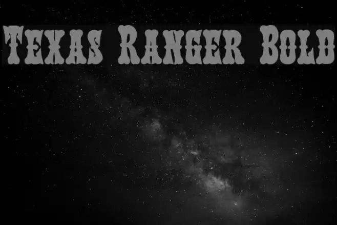 Texas Ranger Bold Font examples