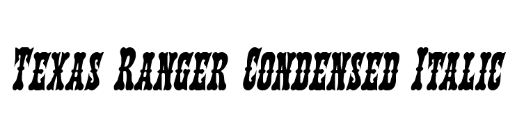 Texas Ranger Condensed Italic Font