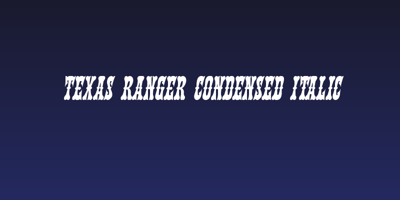 Texas Ranger Condensed Italic Social Header
