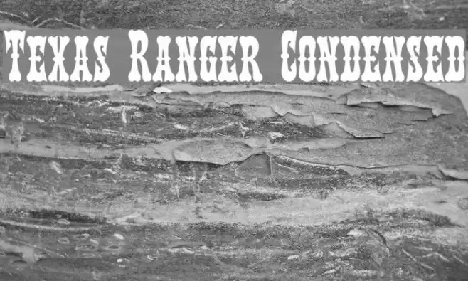 Texas Ranger Condensed Font examples