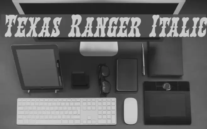Texas Ranger Italic Font examples