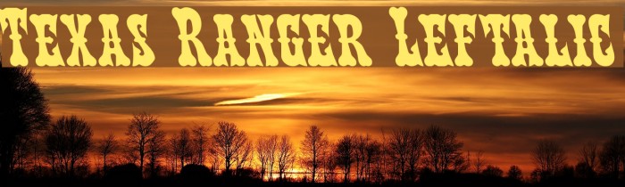 Texas Ranger Leftalic Example 1