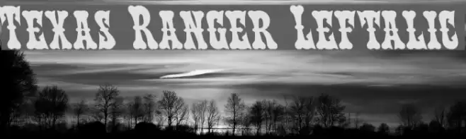 Texas Ranger Leftalic Font examples