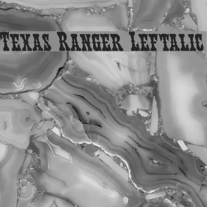 Texas Ranger Leftalic Font examples