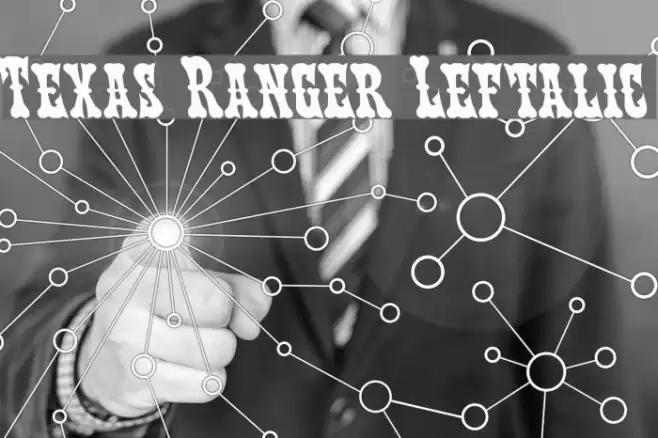 Texas Ranger Leftalic Font examples