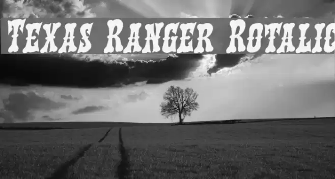 Texas Ranger Rotalic Font examples