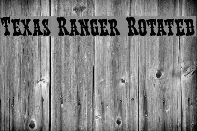 Texas Ranger Rotated Font examples