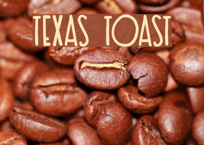 Texas Toast Font examples