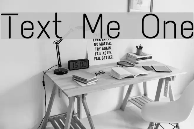 Text Me One Шрифта examples