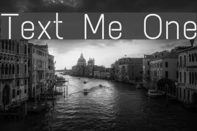 Text Me One Шрифта examples