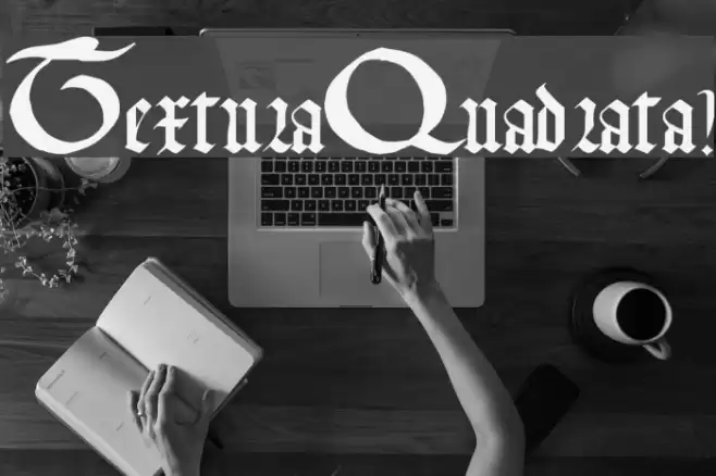 TexturaQuadrata!` Schriftart examples