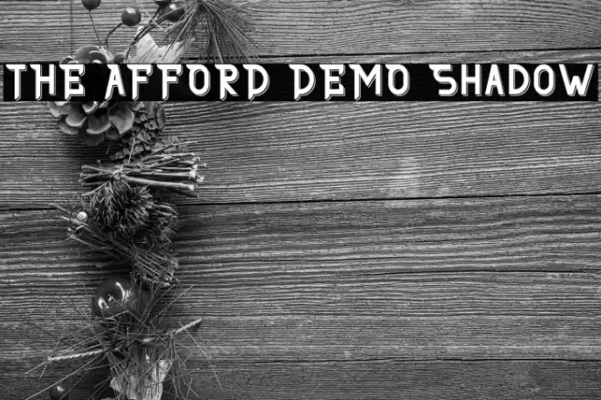 THE AFFORD DEMO Shadow Font examples