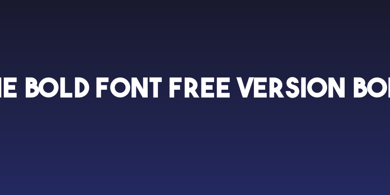 THE BOLD FONT FREE VERSION BOLD Social Header
