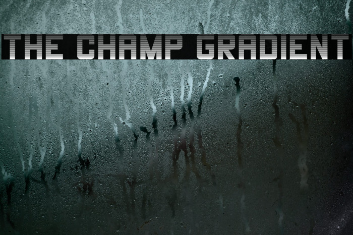 THE CHAMP Gradient Font examples