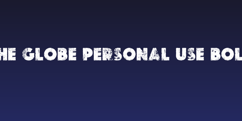 THE GLOBE PERSONAL USE Bold Social Header