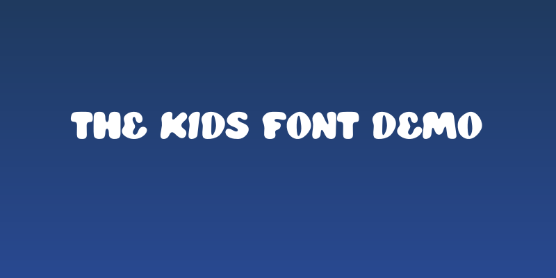 THE KIDS FONT DEMO Social Header