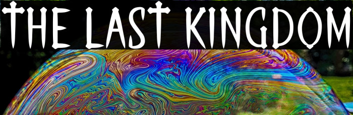 THE LAST KINGDOM Example 3