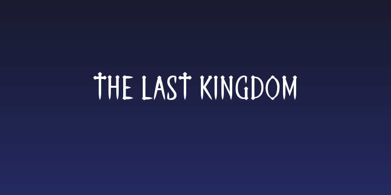 THE LAST KINGDOM Social Header
