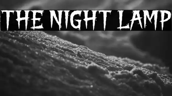 THE NIGHT LAMP Font examples