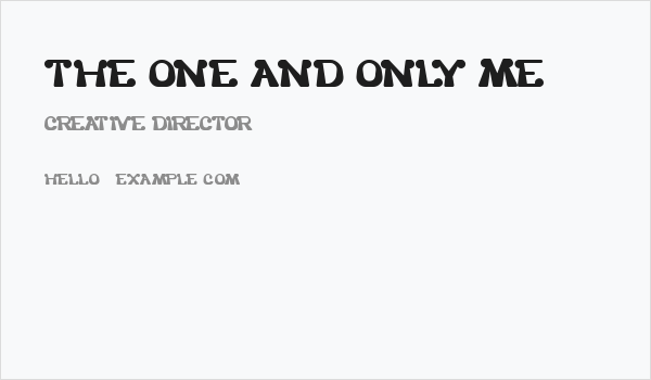 THE ONE AND ONLY ME Business Card