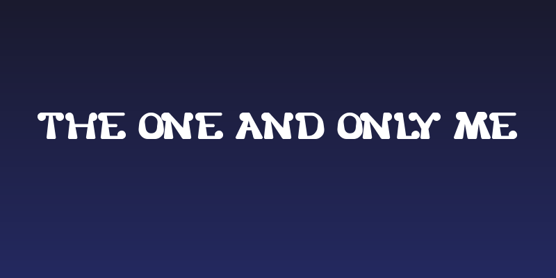 THE ONE AND ONLY ME Social Header